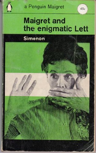 Pietr-le-Letton. Maigret and the Enigmatic Lett. Translated by Daphne Woodward (Penguin Books. no. 2023.)