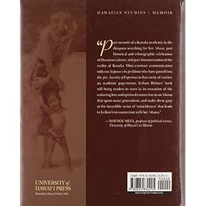 Ancestry of Experience: A Journey into Hawaiian Ways of Knowing (Intersections Asian and Pacific American Transcultural Studies)