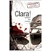 Clara!: Kriminalroman