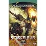 Sorceleur, Tome 5 : Le bapt�me du feu de Andrzej Sapkowski