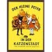 Der kleine Peter in der Katzenstadt