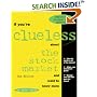 If You're Clueless About the Stock Market and Want to Know More