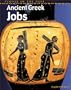 Ancient Greek Jobs (People in the Past: Greece)