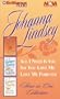 Johanna Lindsey Collection: All I Need is You, Say You Love Me, Love Me Forever