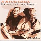 Revue John Abercrombie  / A Nice Idea