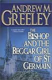 The Bishop and the Beggar Girl of St. Germain: A Bishop Blackie Ryan Novel (Blackie Ryan)