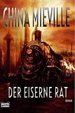 Der eiserne Rat - China Mi&eacute;ville