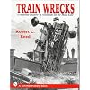 Train Wrecks: A Pictorial History of Accidents on the Main Line