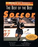 Best Of Best / Soccer Rev Ed (Women of Sports)