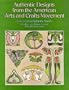 Authentic Designs from the American Arts and Crafts Movement (Dover Pictorial Archives)