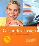Gesundes Fasten - Margot Hellmi&szlig;, Falk Scheithauer