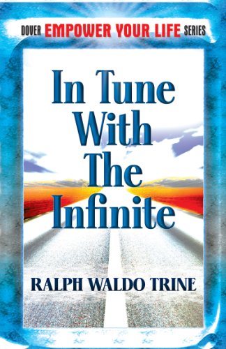In Tune with the Infinite (Dover Empower Your Life)