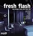 Fresh Flash: New Design Ideas with Macromedia Flash MX