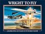 Wright to Fly: Celebrating 100 Years of Powered Flight