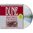 The Machine Crusade (Legends of Dune, Book 2) by Brian Herbert, Kevin J. Anderson, and Scott Brick