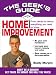 The Geek's Guide to Home Improvement: Don't Be a Dummy! Get Twice as Smart for Half the Price! (The Geek's Guides series)