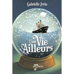 Une vie ailleurs
