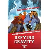 Defying Gravity