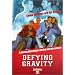 Defying Gravity