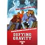 Defying Gravity
