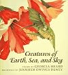 Creatures of Earth, Sea, and Sky: Poems
