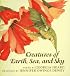 Creatures of Earth, Sea, and Sky: Poems