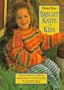 Bright Knits for Kids: Over 25 Innovative Designs for Infants to Six-Year-Olds
