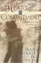 The Heart of Commitment: Cultivating Lifelong Devotion in Marriage