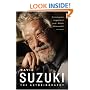 David Suzuki: The Autobiography