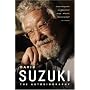 David Suzuki: The Autobiography
