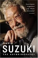 David Suzuki: The Autobiography