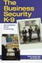 The Business Security K-9: Selection and Training