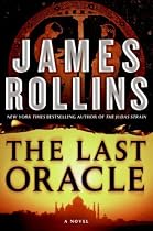 The Last Oracle: A Novel (Sigma Force)