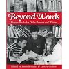 Beyond Words: Picture Books for Older Readers and Writers