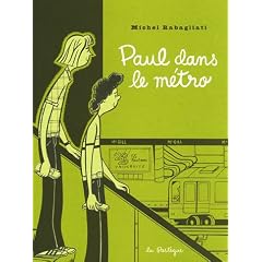 Paul dans le m�tro : Et autres histoires courtes