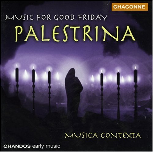 - Palestrina: Music for Good Friday