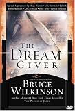 Bruce Wilkinson: The Dream Giver