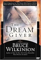 Bruce Wilkinson: The Dream Giver