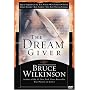 Bruce Wilkinson: The Dream Giver