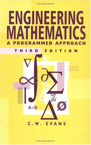 Engineering Mathematics: A Programmed Approach