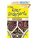 The Killer Underpants (Jiggy McCue)