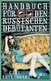 Handbuch f�r den russischen Deb�tanten