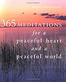365 meditations for a peaceful heart and a peaceful world
