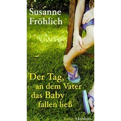 Der Tag, an dem Vater das Baby fallen lie�