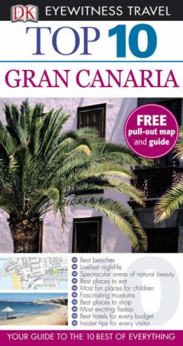 City Travel Guides Discounted  Books : Gran Canaria (Eyewitness Top 10 Travel Guide)