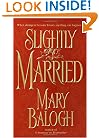 Slightly Married (Get Connected Romances)