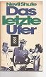 Das letzte Ufer. Roman.