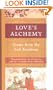 Love's Alchemy: Poems from the Sufi Tradition