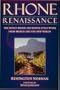 Rhone Renaissance: The Finest Rhone and Rhone Style Wines from France and the New World