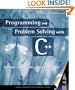 Programming and Problem Solving With C++, Third Edition